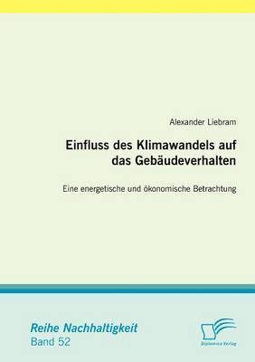Einfluss des Klimawandels auf das Gebäudeverhalten