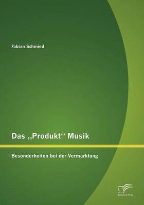 bokomslag Das &quot;Produkt Musik