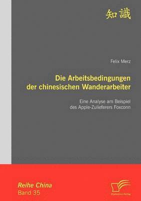 Arbeitsbedingungen der chinesischen Wanderarbeiter