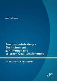 bokomslag Personalentwicklung - Ein Instrument zur internen und externen Qualittssicherung