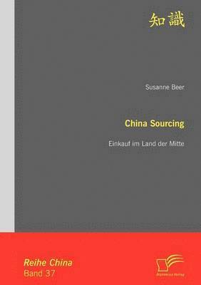 Susanne Beer - China Sourcing, Häftad