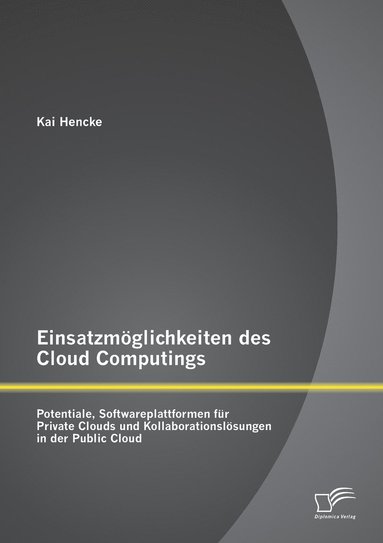 bokomslag Einsatzmglichkeiten des Cloud Computings