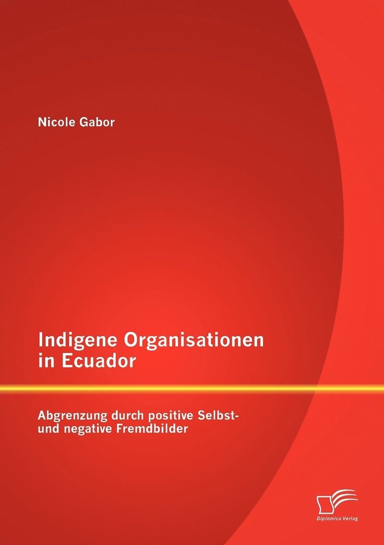 Nicole Gabor - Indigene Organisationen in Ecuador, Häftad