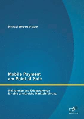 Mobile Payment am Point of Sale 1