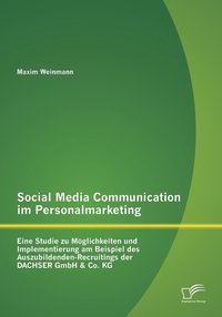 bokomslag Social Media Communication im Personalmarketing