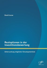 bokomslag Realoptionen in der Investitionsbewertung