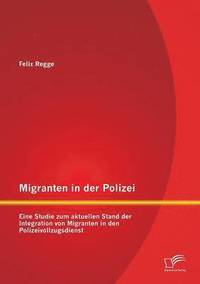 bokomslag Migranten in der Polizei