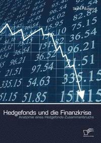 bokomslag Hedgefonds und die Finanzkrise
