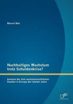 bokomslag Nachhaltiges Wachstum trotz Schuldenkrise?