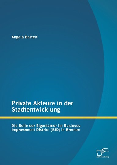 bokomslag Private Akteure in der Stadtentwicklung