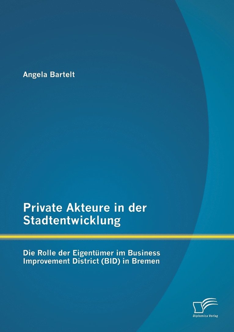 Private Akteure in der Stadtentwicklung 1