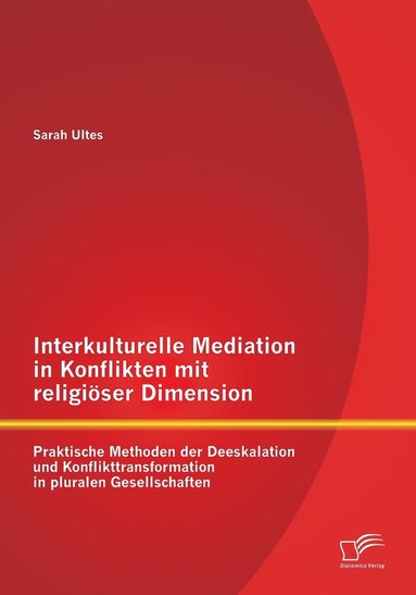bokomslag Interkulturelle Mediation in Konflikten mit religiser Dimension