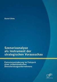 bokomslag Szenarioanalyse als Instrument der strategischen Vorausschau