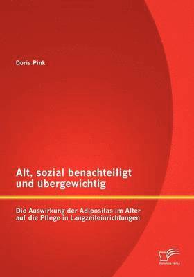 Doris Pink - Alt, sozial benachteiligt und übergewichtig, Häftad