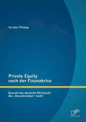 Private Equity nach der Finanzkrise 1