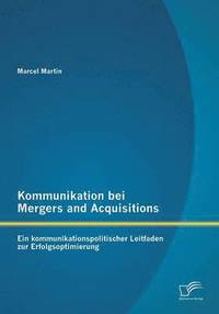 bokomslag Kommunikation bei Mergers and Acquisitions
