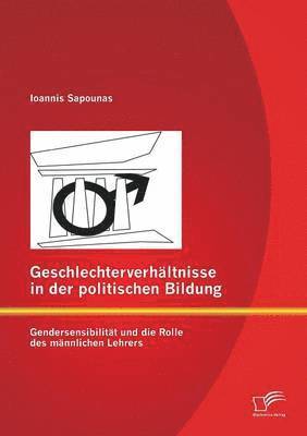 bokomslag Geschlechterverhltnisse in der politischen Bildung