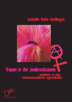 Frauen in der Punkrockszene 1