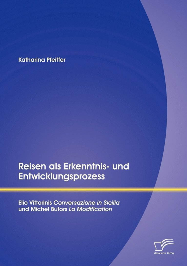 Reisen als Erkenntnis- und Entwicklungsprozess 1