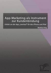 bokomslag App-Marketing als Instrument zur Kundenbindung