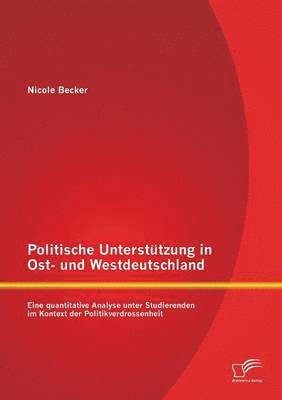 Politische Untersttzung in Ost- und Westdeutschland 1