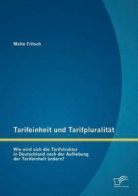 bokomslag Tarifeinheit und Tarifpluralität