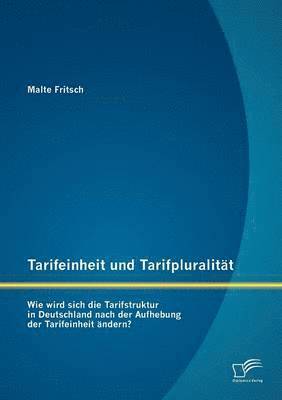 bokomslag Tarifeinheit und Tarifpluralitt