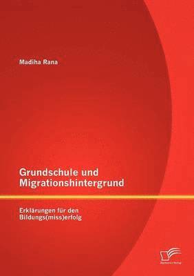 Madiha Rana - Grundschule und Migrationshintergrund, Häftad