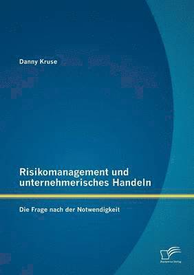 bokomslag Risikomanagement und unternehmerisches Handeln