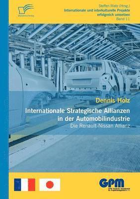 Internationale Strategische Allianzen in der Automobilindustrie 1