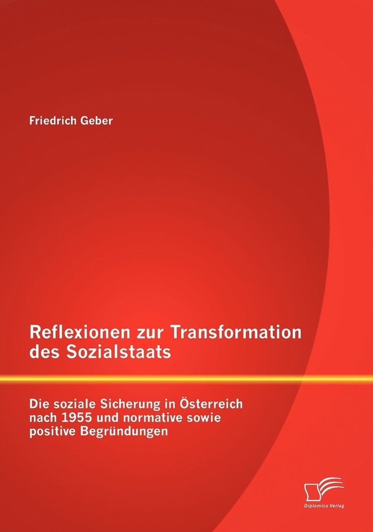 Reflexionen zur Transformation des Sozialstaats 1