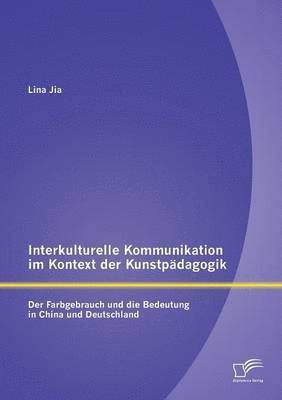 bokomslag Interkulturelle Kommunikation im Kontext der Kunstpädagogik