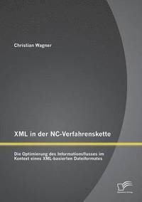 bokomslag XML in der NC-Verfahrenskette