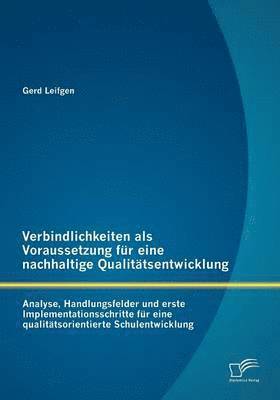 bokomslag Verbindlichkeiten als Voraussetzung fr eine nachhaltige Qualittsentwicklung