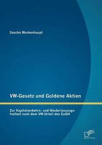 bokomslag VW-Gesetz und Goldene Aktien