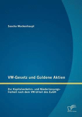 VW-Gesetz und Goldene Aktien 1