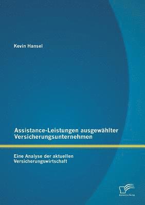 Assistance-Leistungen ausgewhlter Versicherungsunternehmen 1