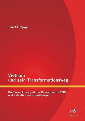 Vietnam und sein Transformationsweg 1