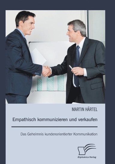 bokomslag Empathisch kommunizieren und verkaufen