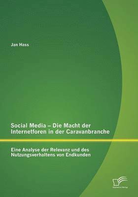 bokomslag Social Media - Die Macht der Internetforen in der Caravanbranche