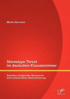 Stereotype Threat im deutschen Klassenzimmer 1
