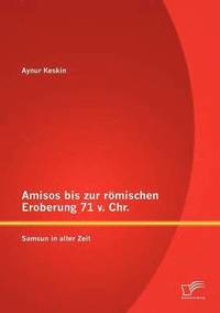 bokomslag Amisos bis zur rmischen Eroberung 71 v. Chr.