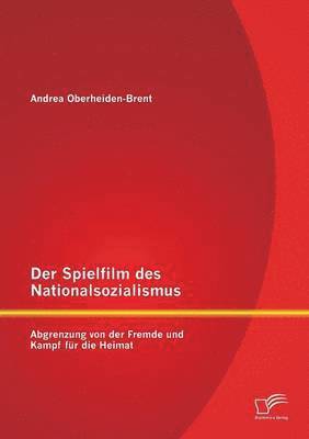 Andrea Oberheiden-Brent - Spielfilm des Nationalsozialismus, Häftad