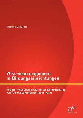 Wissensmanagement in Bildungseinrichtungen 1