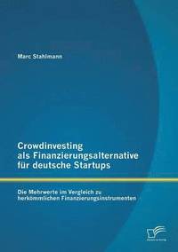 bokomslag Crowdinvesting als Finanzierungsalternative fr deutsche Startups