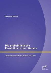 bokomslag Die probabilistische Revolution in der Literatur
