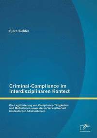 bokomslag Criminal-Compliance im interdisziplinren Kontext