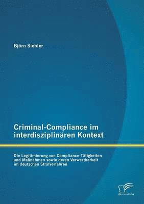 bokomslag Criminal-Compliance im interdisziplinren Kontext