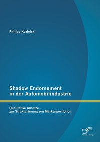 bokomslag Shadow Endorsement in der Automobilindustrie