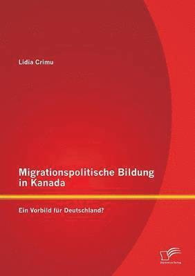 Migrationspolitische Bildung in Kanada 1